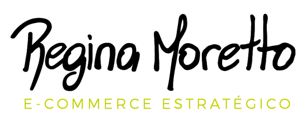 Regina Moretto - Ecommerce Efectivo